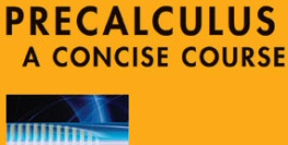 Precalculus: A Concise Course