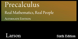 Precalculus: Real Mathematics, Real People, Alternate Edition 6e